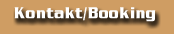 Kontakt/Booking